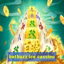 betbuzz ice cassino